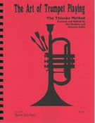 Art Of Trumpet Playing : The Thiecke Method / Revised and edited by Mel Broiles and Charles Colin.