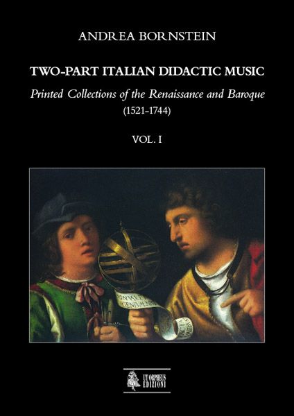 Two-Part Italian Didactic Music : Printed Collections Of The Renaissance and Baroque (1521-1744).