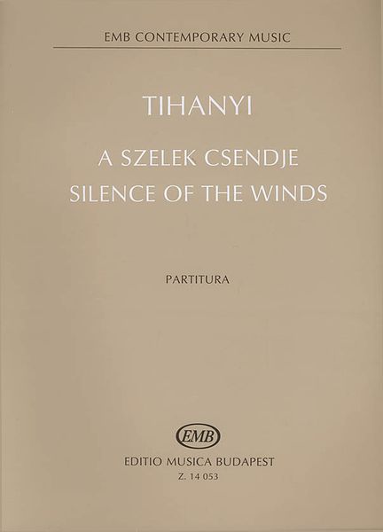 Silence Of The Winds : For Chamber Ensemble.