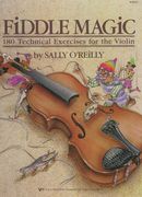 Fiddle Magic : 180 Technical Exercises For The Violin.
Level: Elementary