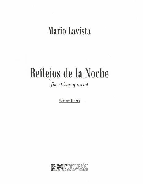 Reflejos De La Noche : (1984) : Para Cuarteto De Cuerdas.