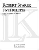 Five Preludes : For Alto Saxophone and Piano (1996).