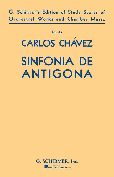 Sinfonia De Antigona (Symphony No. 1) : Study Score No. 45.