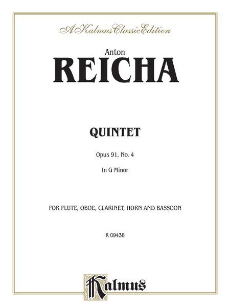 Quintet, Op. 91, No. 4 In G Minor : For Flute, Oboe, Clarinet, Horn and Bassoon.