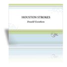 Houston Strokes : For Percussion Ensemble.