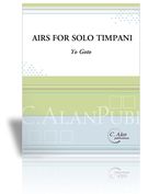 Airs : For Timpani Solo.