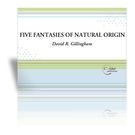 Five Fantasies Of Natural Origin : For Flute and Marimba (2001).