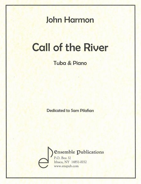 Call Of The River : For Tuba and Piano.