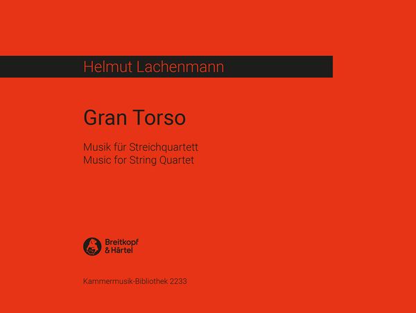 Gran Torso : For String Quartet.