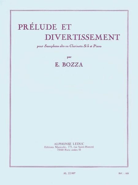 Prelude Et Divertissement : For Alto Saxophone Or Clarinet.