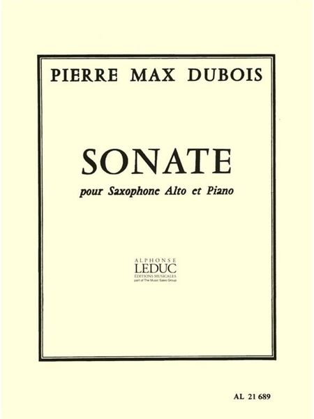 Sonate : For Alto Saxophone and Piano.