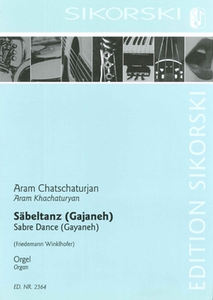 Sabre Dance From Gayane Ballet : For Organ / arranged by Friedemann Winklhofer.