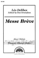 Messe Breve : For Two-Part Treble Chorus and Keyboard / edited by Dan Krunnfusz.