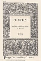 Te Deum : For SATB Chorus and Orchestra - Piano reduction, edited by Walter Rodby.