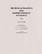 Musical Tradition Of The Eastern European Synagogue, Vol. 2 - The Weekday Services.