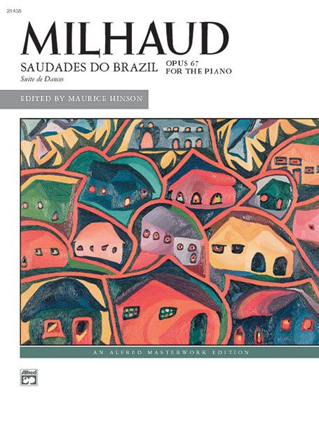 Saudades Do Brazil, Op. 67 : For Piano / edited by Maurice Hinson.