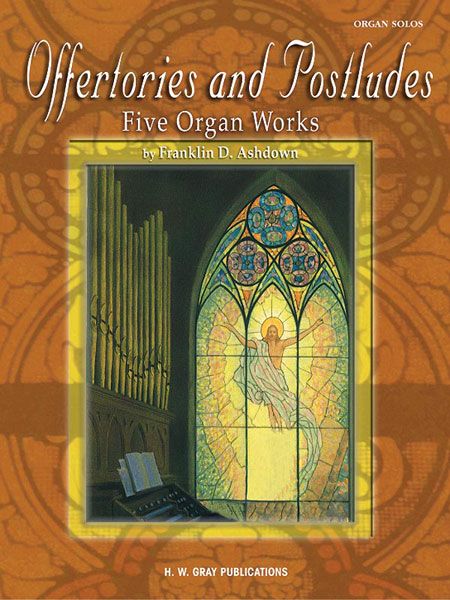 Offertories and Postludes : Five Organ Works.