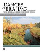 Dances Of Brahms : For Piano / edited by Maurice Hinson.