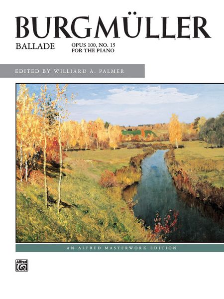 Ballade, Op. 100 No. 15 : For Piano.