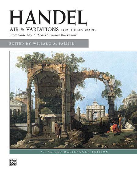 Air and Variations (Harmonious Blacksmith) : For Piano.