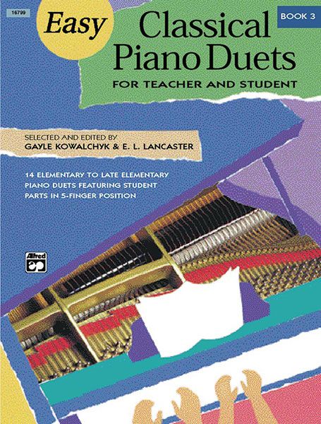 Easy Classical Piano Duets For Teacher and Student : For Piano Four Hands - Book 3.