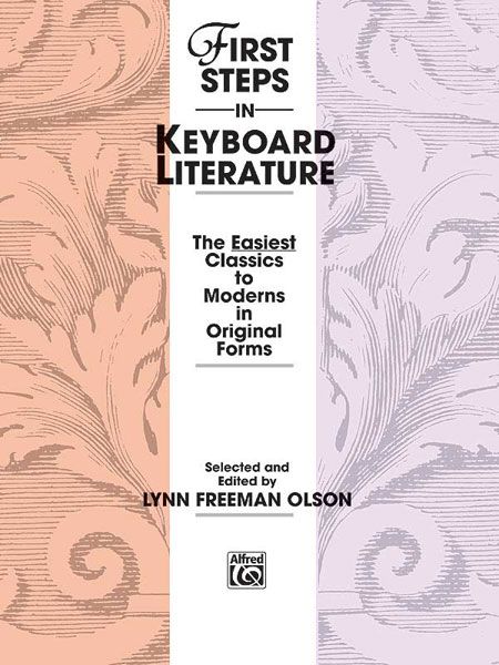 First Steps In Keyboard Literature.