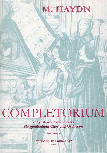 Completorium : Für Gemischten Chor Und Orchester.