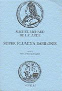 Super Flumina Babilonis : Motet For Soloists, Chorus, Flute, Strings and Contiuo (S.16).