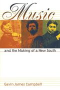 Music and The Making Of A New South.