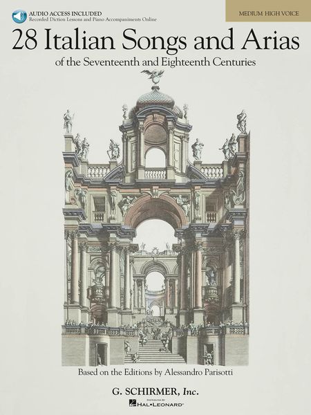 28 Italian Songs And Arias Of The Seventeeth And Eighteenth Centuries : For Medium High Voice.