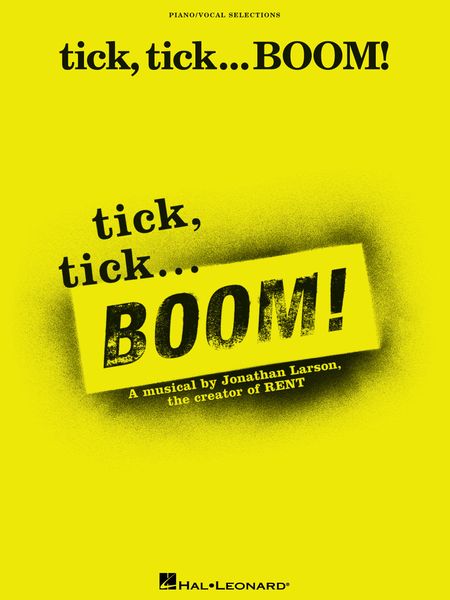 Tick, Tick ... Boom! : Vocal Selections.