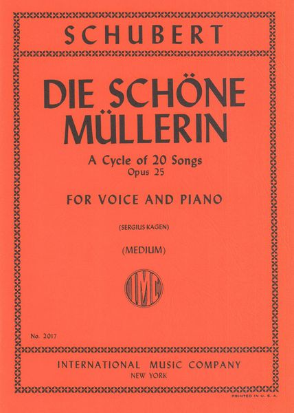 Schöne Müllerin, Op. 25 : For Medium Voice and Piano.