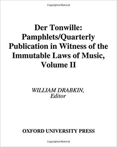 Tonwille : Pamphlets - Quarterly Publication In Witness of The Immutable Laws of Music, Vol. 2.