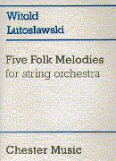 Five Folk Melodies : For String Orchestra.