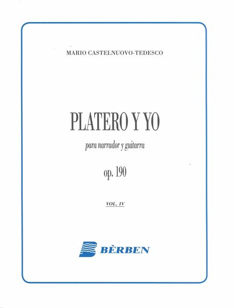 Platero Y Yo Vol. 4, Op. 190 : For Guitar and Narrator.