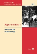 Reger-Studien 7 : Festschrift Für Susanne Popp / ed. Siegfried Schmalzriedt & Jürgen Schaarwächter.