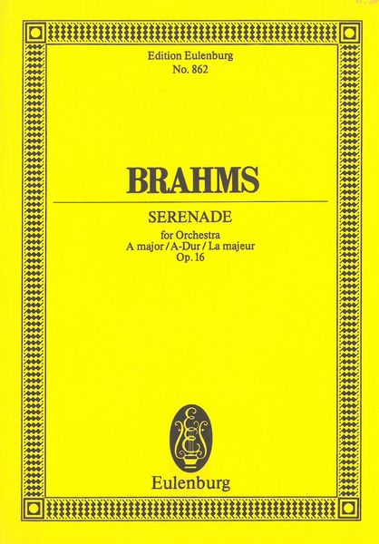 Serenade No. 2, Op. 16 In A Major : For Small Orchestra.