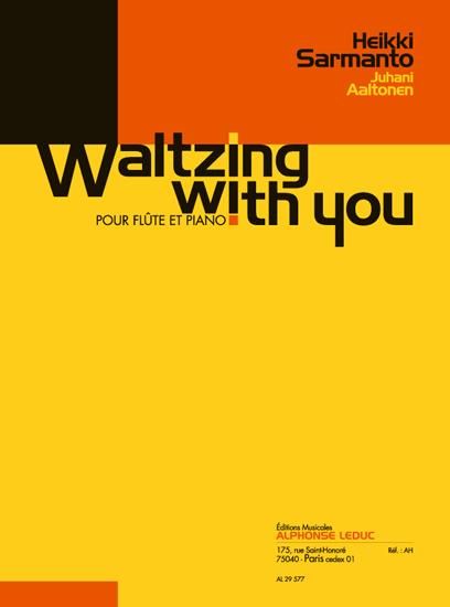 Waltzing With You : Pour Flute Et Piano.