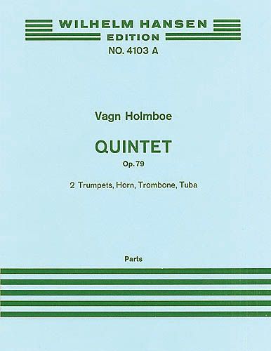 Quintet Op. 79 : For 2 Trumpets, Horn, Trombone and Tuba.