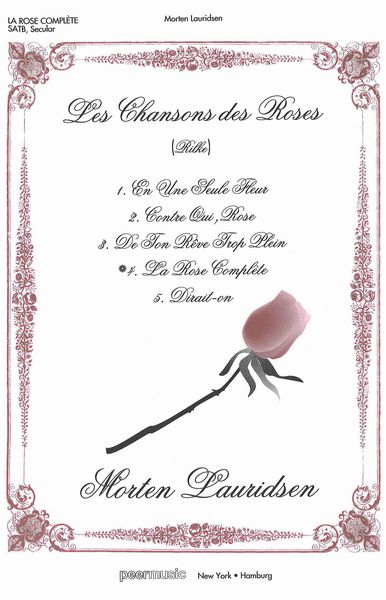 Rose Complete : For SATB Chorus (Les Chansons Des Roses No. 4).