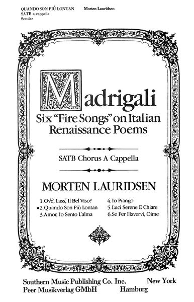 Quando Son Piu Lontan : For SATB Choir (Madrigali, No. 2).