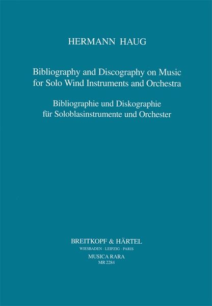 Bibliography and Discography On Music : For Solo Wind Instruments and Orchestra.