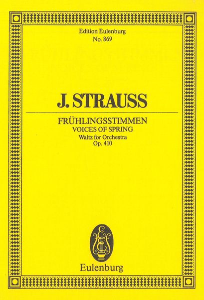 Voices of Spring = Frühlingsstimmem, Op. 410 : Waltz For Orchestra.