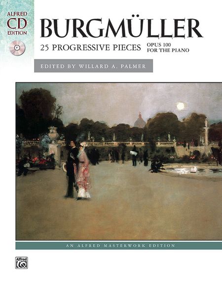 25 Progressive Pieces, Op. 100 : For The Piano / edited by Willard A. Palmer.