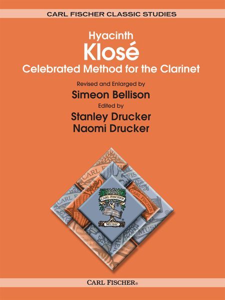 Celebrated Method : For The Clarinet / Revised & Enlarged by Simeon Bellison.