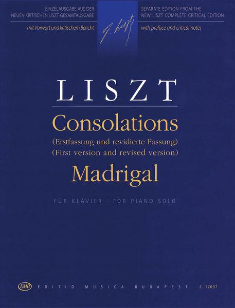 Consolations (First Version and Revised Version); Madrigal : For Piano Solo.