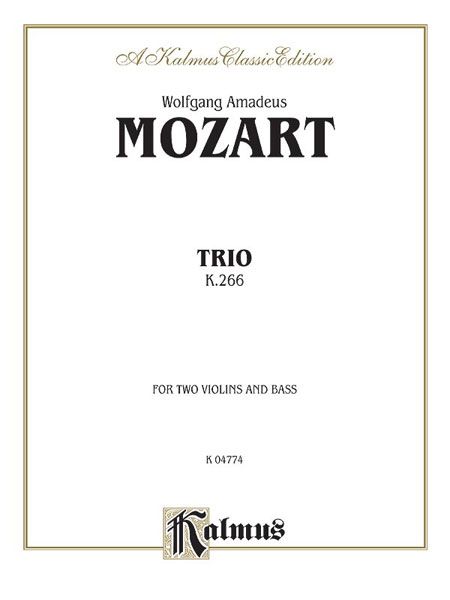 Trio, K. 266 : For Two Violins And Bass.