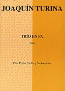 Trio En Fa : Para Piano, Violin Y Violoncello (1904).