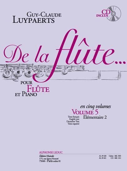 De la Flûte : Pour Flûte Et Piano - Vol. 5 : Elementaire 2.