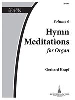 Hymn Meditations : For Organ, Vol. 6.